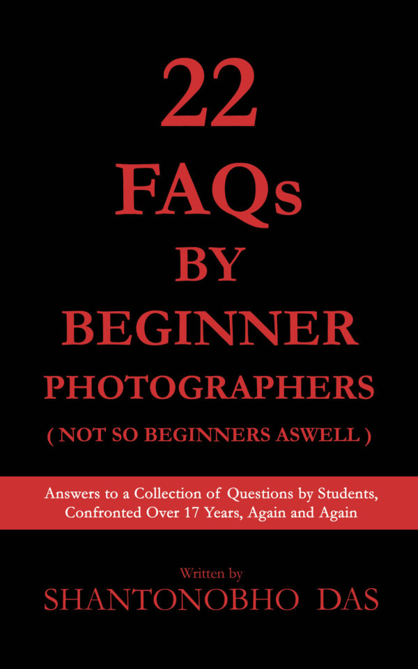 22 FAQs by Beginner Photographers - Cover